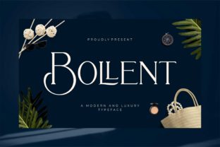 Bollent: A Stylish Typeface for Digital Brand Elegance
