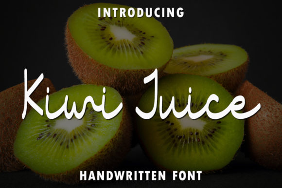 Kiwi Juice Font: A Sweet Script for Business Branding