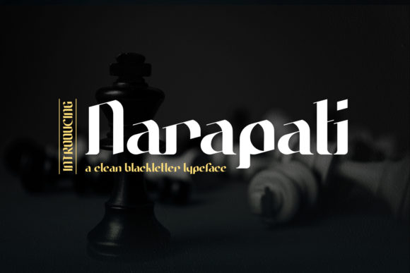 Narapati Typeface: A Professional Blackletter Font for Branding