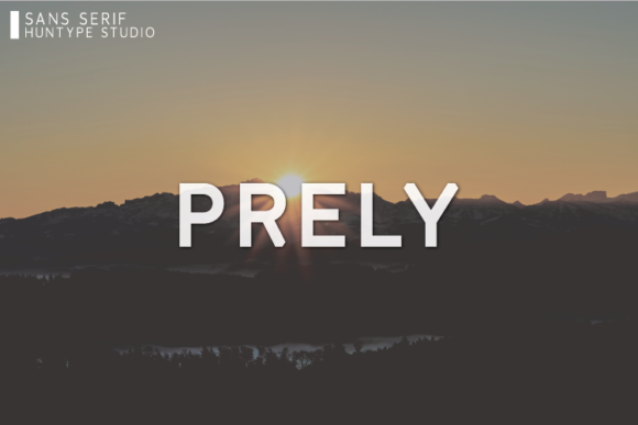 Prely: A Bold, Beautiful Typeface for Creative Makers